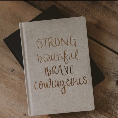 Strong Beautiful Brave Fabric Journal