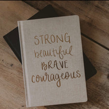Load image into Gallery viewer, Strong Beautiful Brave Fabric Journal