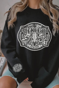 Buckle Up Cowboy Sweatshirt
