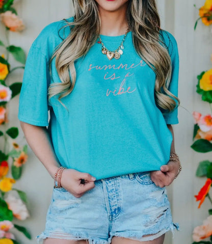 Summer is a Vibe Tee