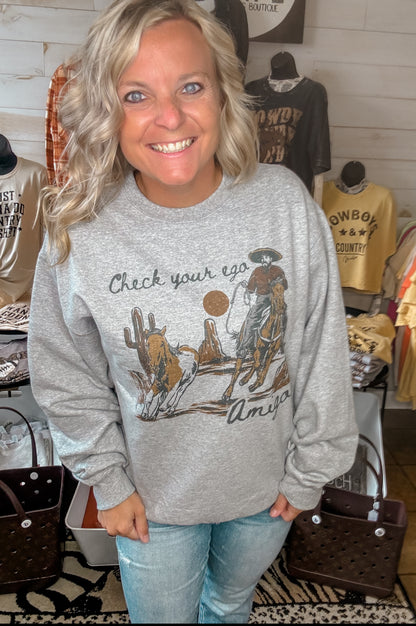 Check Your Ego Amigo Crewneck