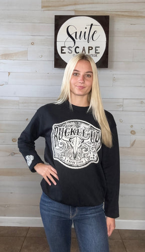 Buckle Up Cowboy Sweatshirt