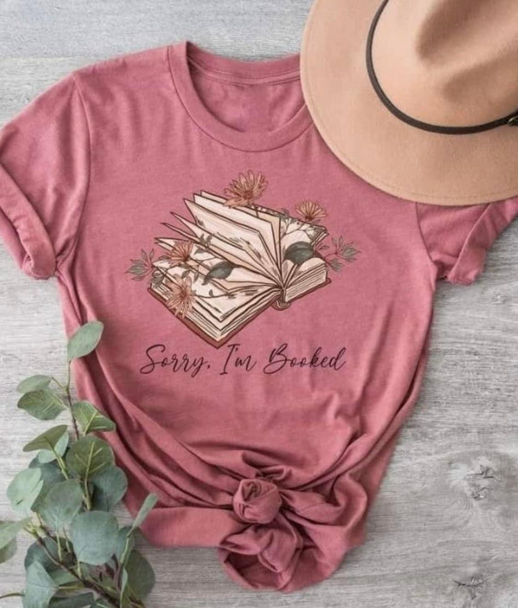 Sorry, I’m Booked Graphic Tee