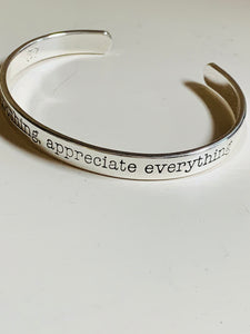 Expect nothing, appreciate everything bracelet