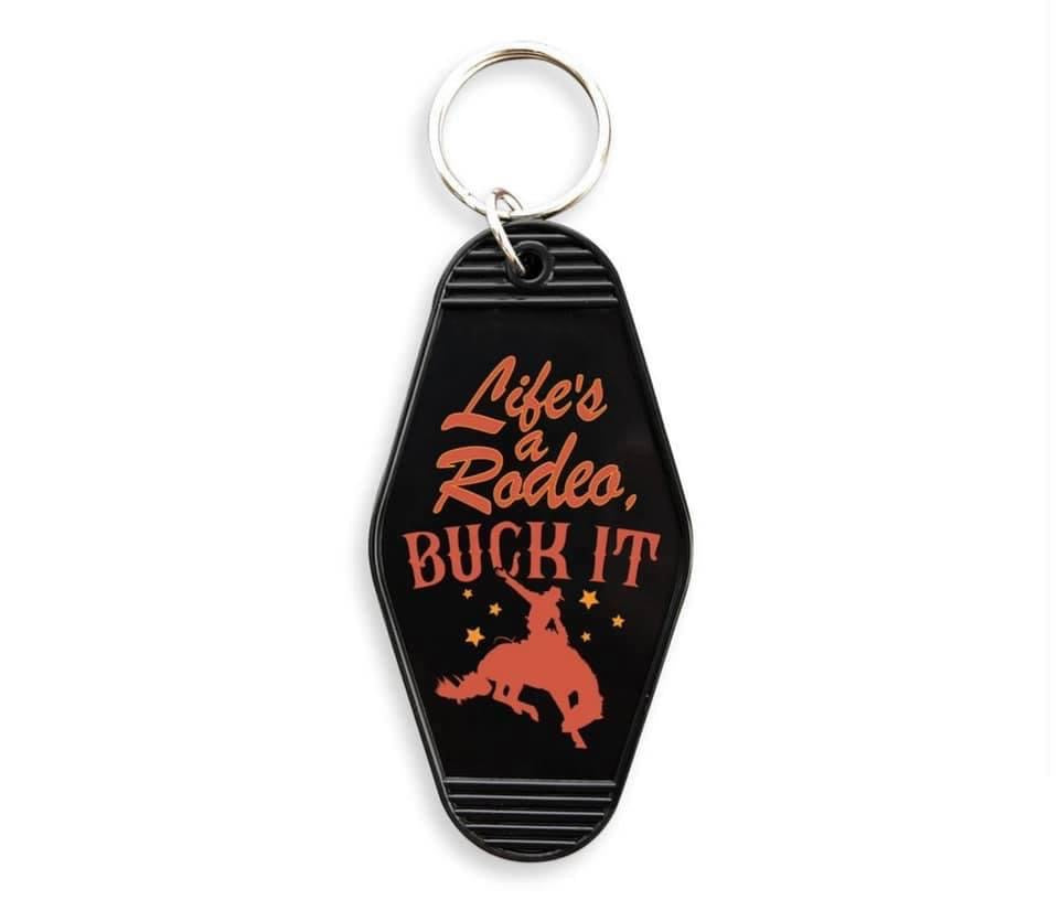 Life’s a Rodeo, Buck It Keychain