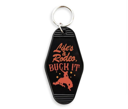 Life’s a Rodeo, Buck It Keychain